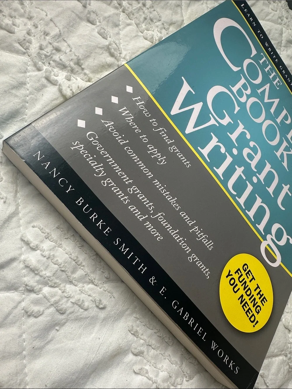 The Complete Book of Grant Writing - Blue/Gray Edition by